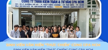 TRẢI NGHIỆM ĐỊNH HƯỚNG NGHỀ NGHIỆP: Sinh Viên Văn Hiến "Thực Chiến" Cùng CPA HCM